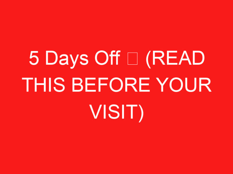 5 Days Off ➥ (PRZECZYTAJ TO PRZED WIZYTĄ)