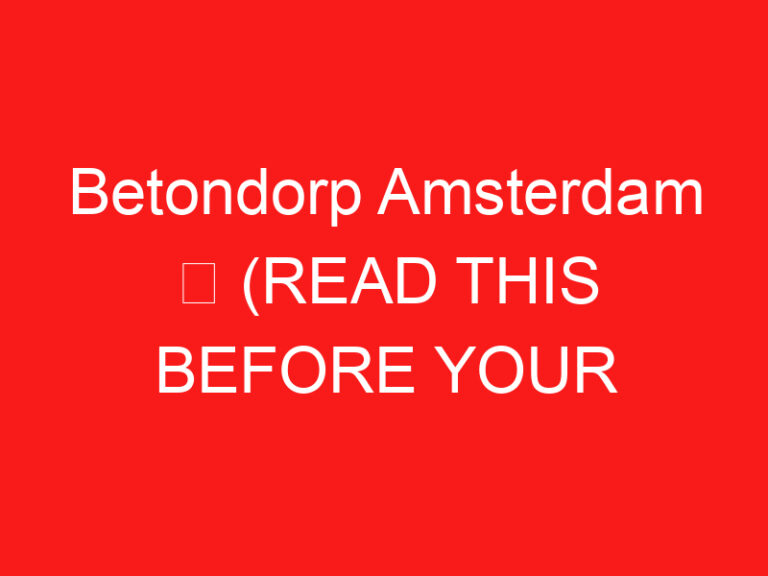 Betondorp Amsterdam ➥ (อ่านสิ่งนี้ก่อนเยี่ยมชม)