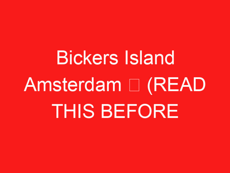 Bickers Island Amsterdam ➥ (BACA INI SEBELUM KUNJUNGAN ANDA)