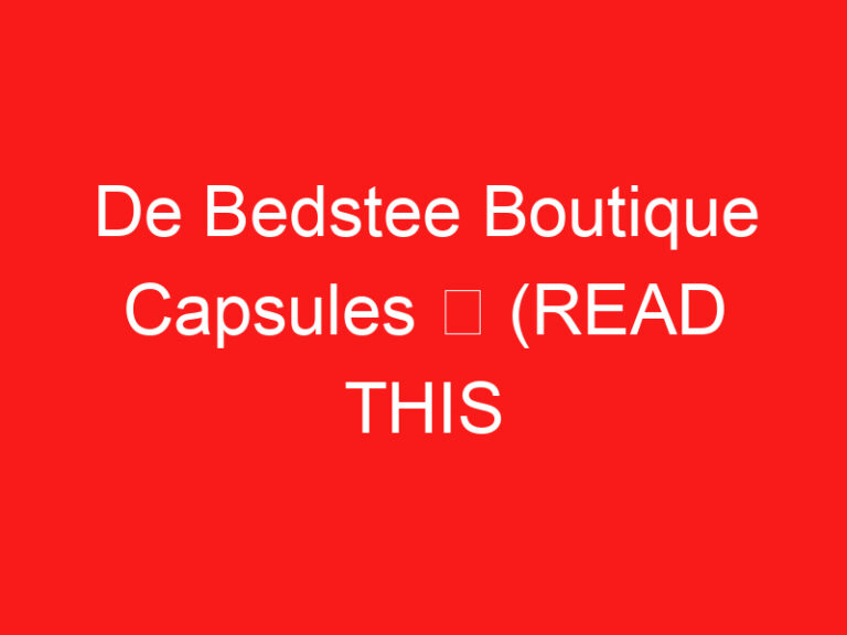 De Bedstee Boutique Capsules ➥ (PROČITAJTE OVO PRE POSETE)