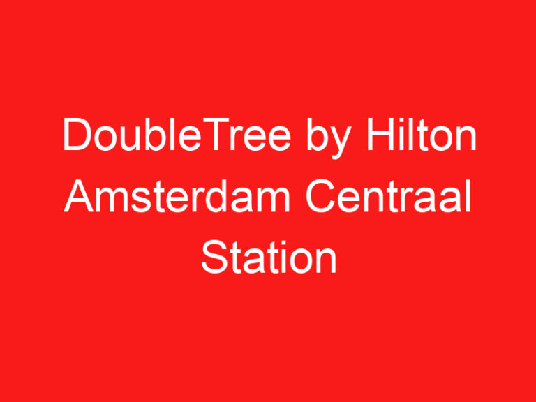 DoubleTree by Hilton Amsterdam Centraal Station ➥ (PROČITAJTE OVO PRE POSETE)