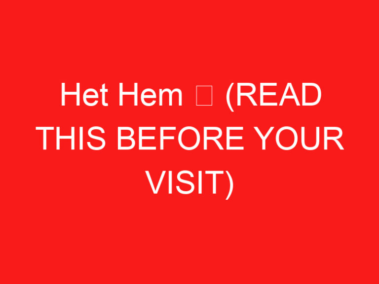 Het Hem ➥ (ZİYARETİNİZDEN ÖNCE BUNU OKUYUN)