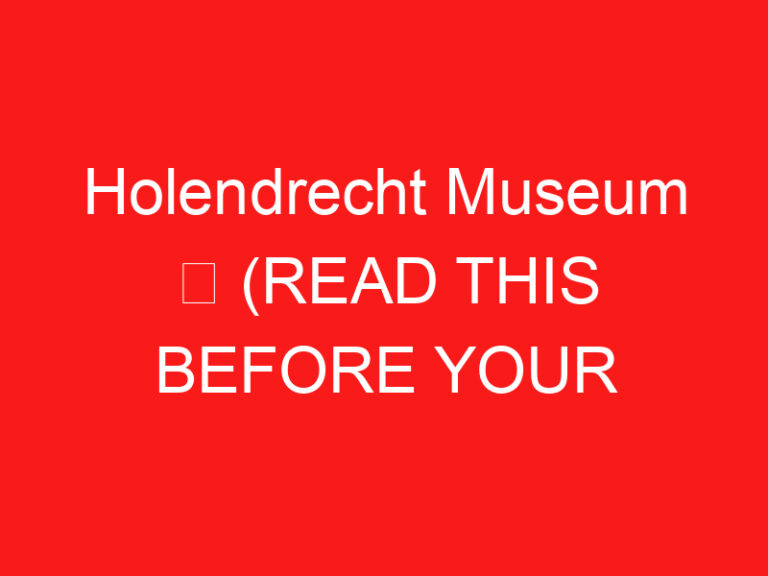 Holendrecht Museum ➥ (READ THIS BEFORE YOUR VISIT)