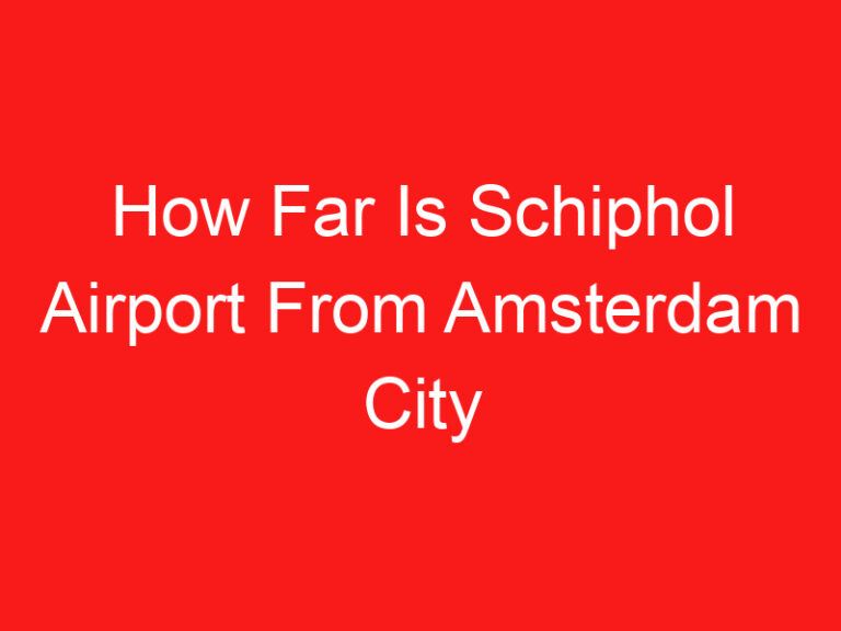 Wie weit ist der Flughafen Schiphol vom Stadtzentrum von Amsterdam entfernt? (LESEN SIE DIES ZUERST!)