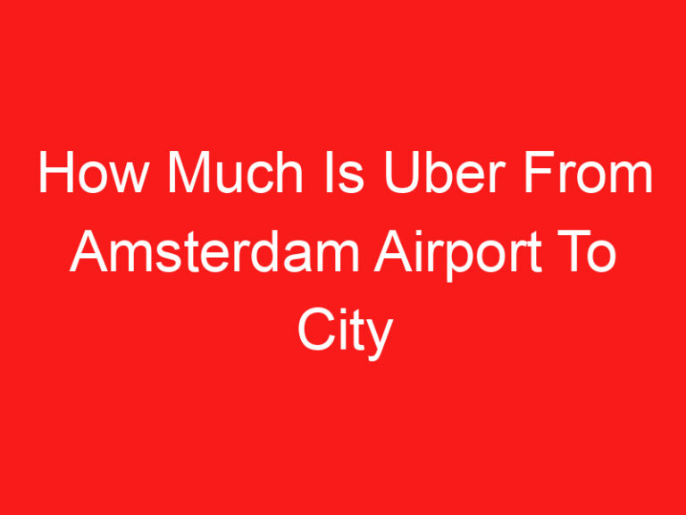 Wie viel kostet Uber vom Flughafen Amsterdam in die Stadt? (LESEN SIE DIES ZUERST!)