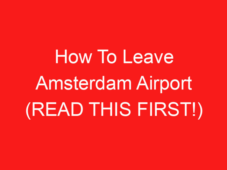 How To Leave Amsterdam Airport (READ THIS FIRST!)