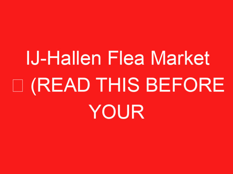 IJ-Hallen Flea Market ➥ (ZİYARETİNİZDEN ÖNCE BUNU OKUYUN)