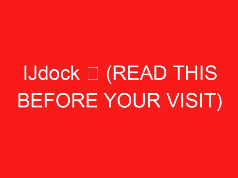 IJdock ➥ (参观前请阅读此内容)