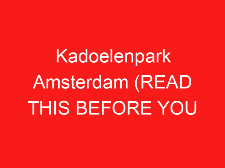 Kadoelenpark Amsterdam (LESEN SIE DIES VOR IHREM BESUCH!)