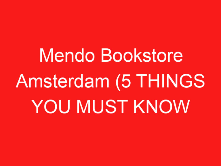 Mendo Bookstore Amsterdam (5 THINGS YOU MUST KNOW About This Bookstore