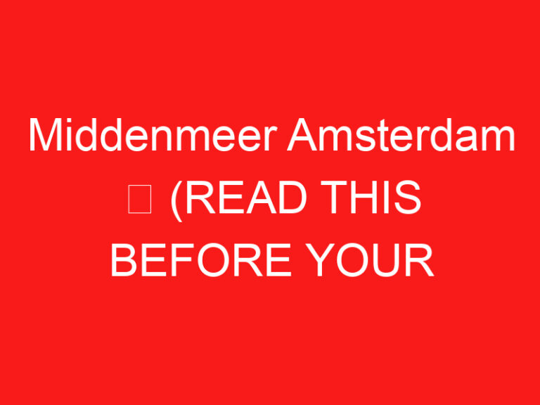 Middenmeer 阿姆斯特丹 ➥ (参观前请阅读此内容)