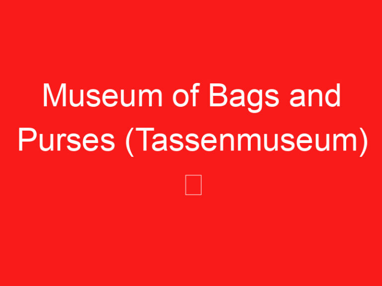 Museum of Bags and Purses (Tassenmuseum) ➥ (LEIA ISTO ANTES DE SUA VISITA)