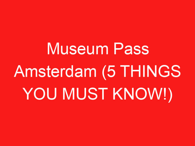 Museum Pass Amsterdam (5 COSE CHE DEVI SAPERE!)