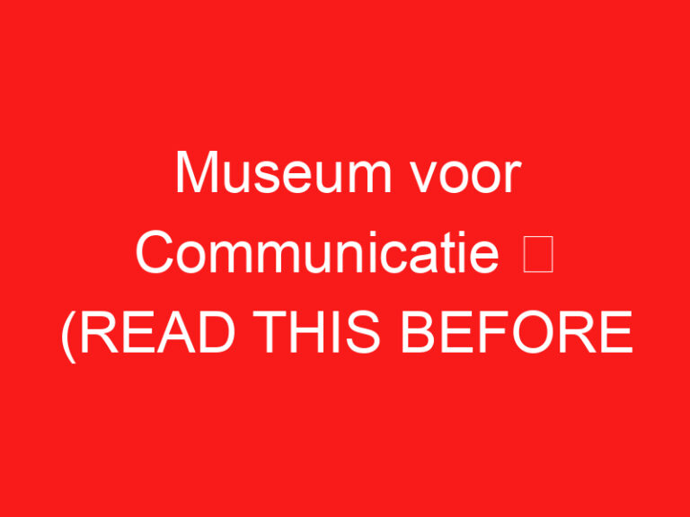 Museum voor Communicatie ➥ (LEIA ISTO ANTES DE SUA VISITA)