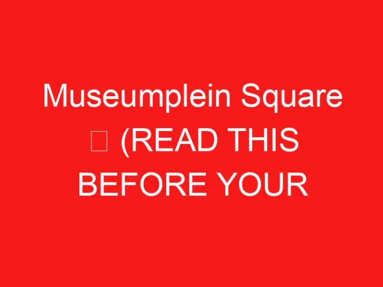 Museumplein Square ➥ (参观前请阅读此内容)