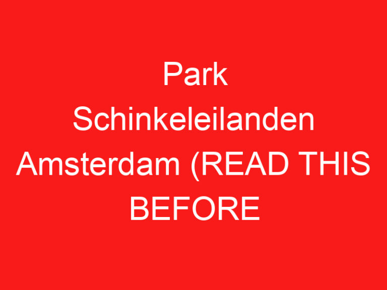 Park Schinkeleilanden Amsterdam (READ THIS BEFORE YOU VISIT!)
