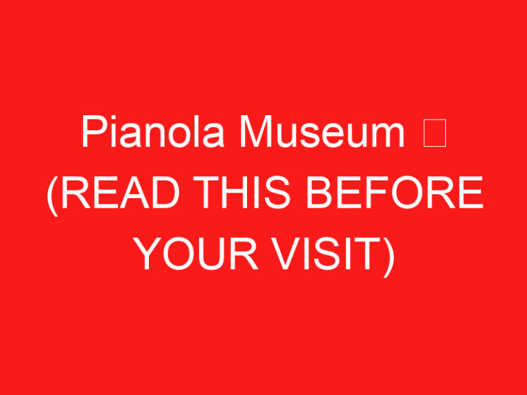 Pianola Museum ➥ (ZİYARETİNİZDEN ÖNCE BUNU OKUYUN)