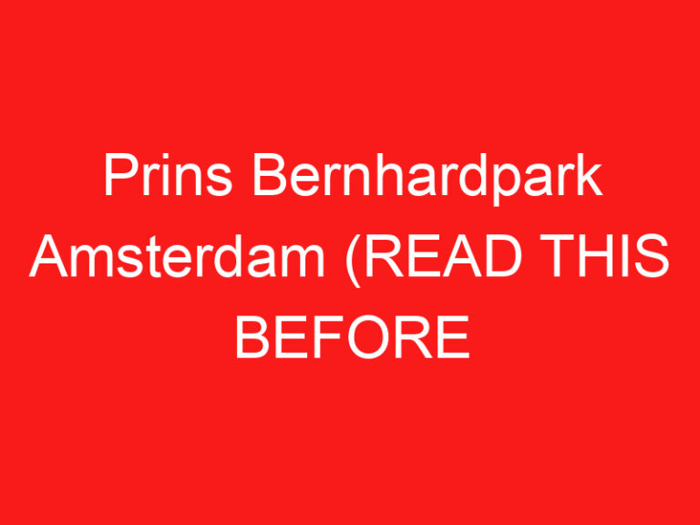 Prins Bernhardpark Amsterdam (LESEN SIE DIES VOR IHREM BESUCH!)