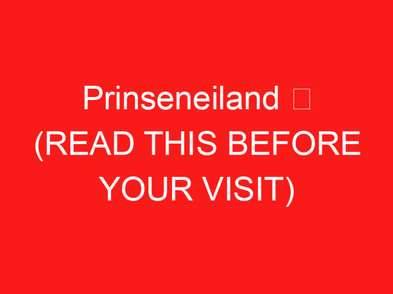 Prinseneiland ➥ (PRZECZYTAJ TO PRZED WIZYTĄ)