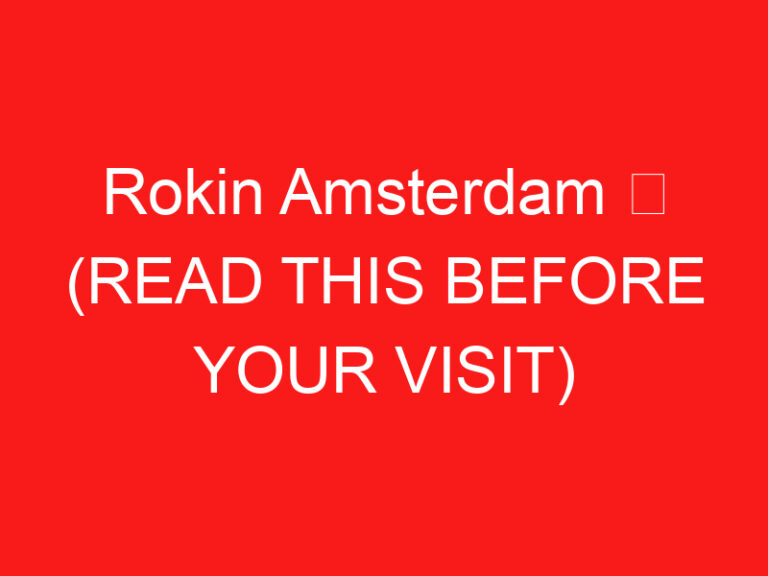 Rokin Amsterdam ➥ (อ่านสิ่งนี้ก่อนเยี่ยมชม)