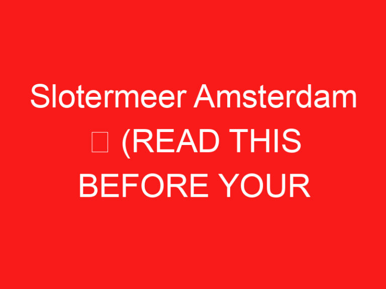 Slotermeer Amsterdam ➥ (अपनी यात्रा से पहले इसे पढ़ें)