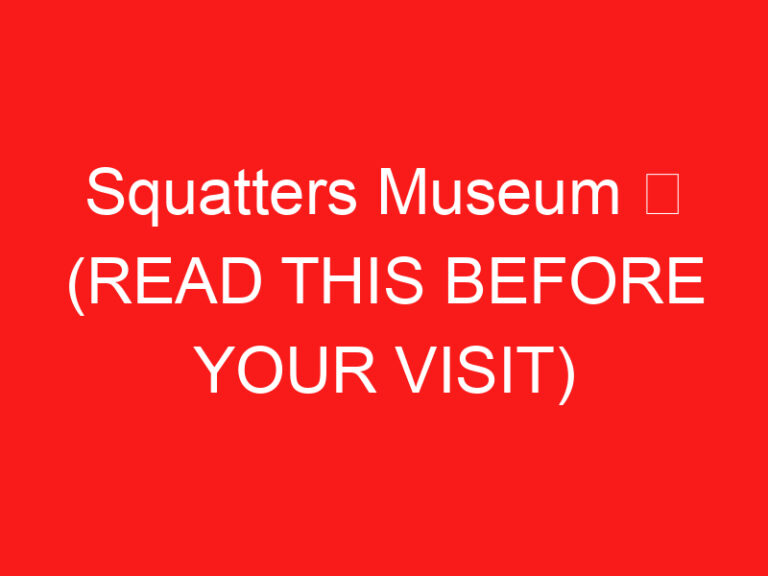 Squatters Museum ➥ (ZİYARETİNİZDEN ÖNCE BUNU OKUYUN)