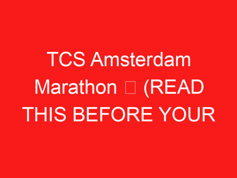TCS Amsterdam Marathon ➥ (LEGGI QUESTO PRIMA DELLA TUA VISITA)