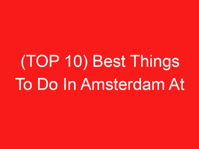 (TOP 10) Best Things To Do In Amsterdam At Christmas (2024 – 2025)