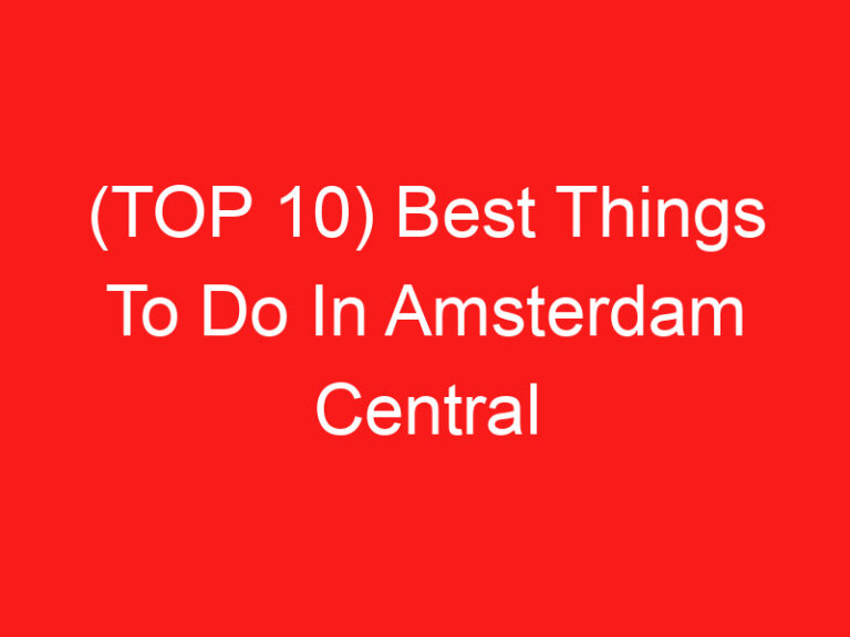 (TOP 10) Best Things To Do In Amsterdam Central At Night (2024 – 2025)