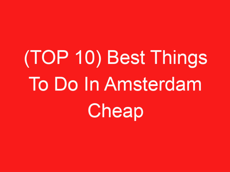 (ARRIBA 10) Best Things To Do In Amsterdam Cheap (2024 – 2025)