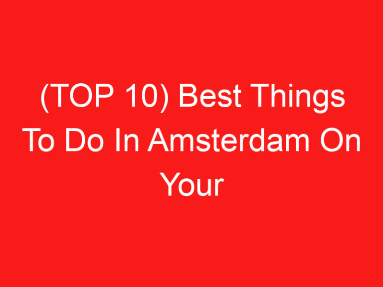 (ページのトップへ 10) Best Things To Do In Amsterdam On Your Own (2024 – 2025)