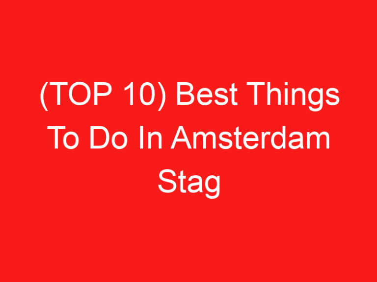 (TOP 10) Best Things To Do In Amsterdam Stag (2024 – 2025)