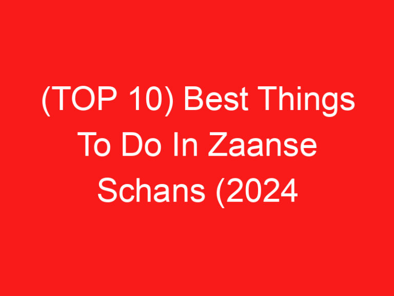 (TOP 10) Best Things To Do In Zaanse Schans (2024 – 2025)
