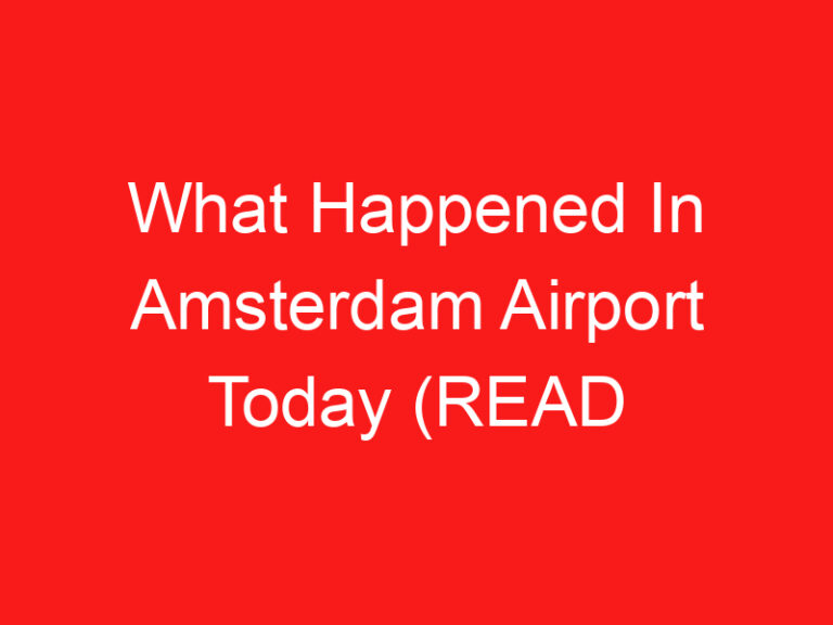 What Happened In Amsterdam Airport Today (READ THIS FIRST!)