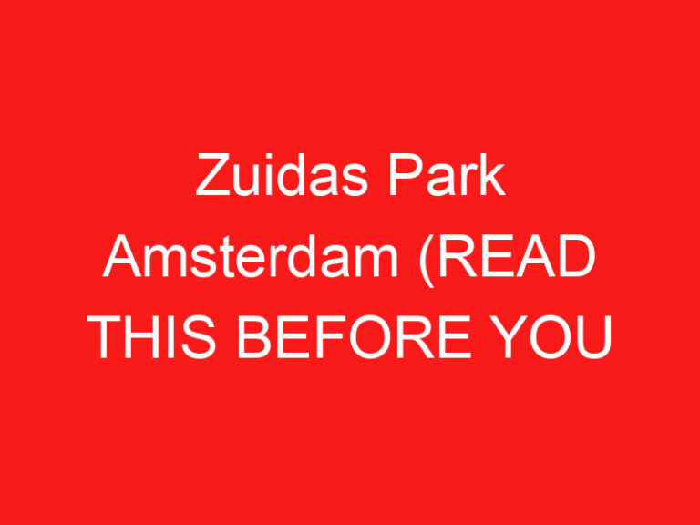 Zuidas Park Amsterdam (LESEN SIE DIES VOR IHREM BESUCH!)